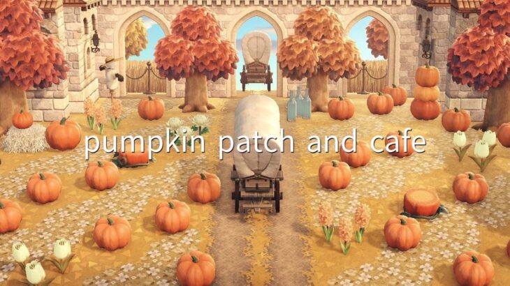 【あつ森】カボチャ畑とカフェ作り | pumpkin patch and cafe | Animal Crossing New Horizons